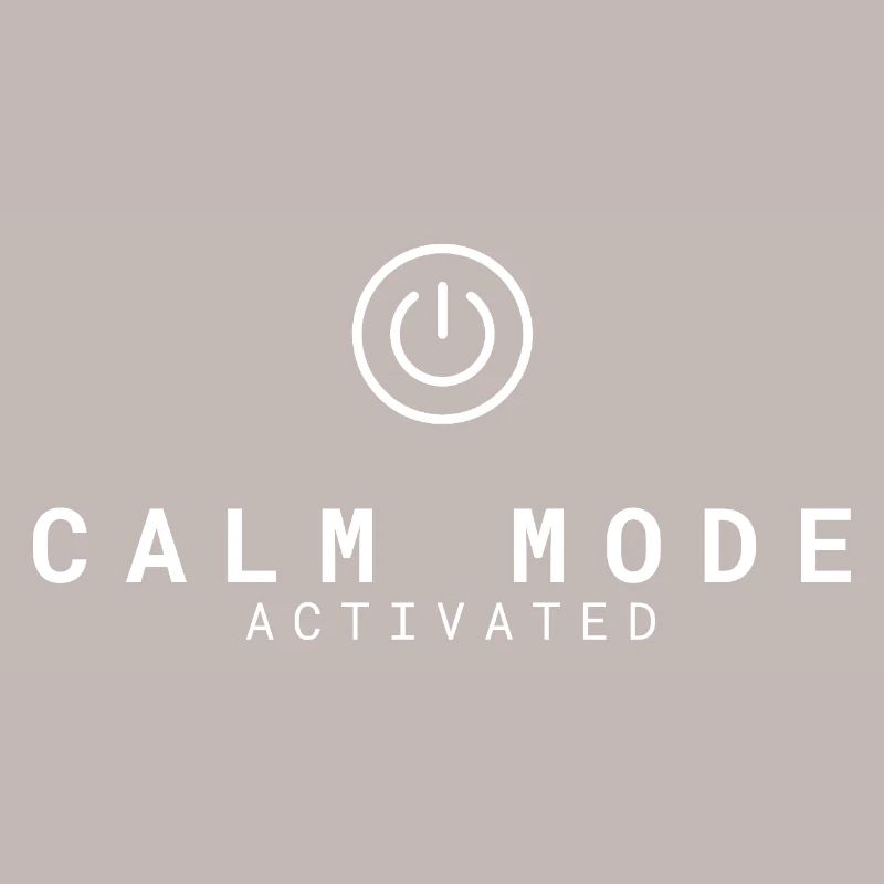 Calm Mode Activated | Relaxation & Nervous System