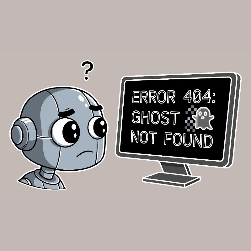 Error 404: Ghost Not Found