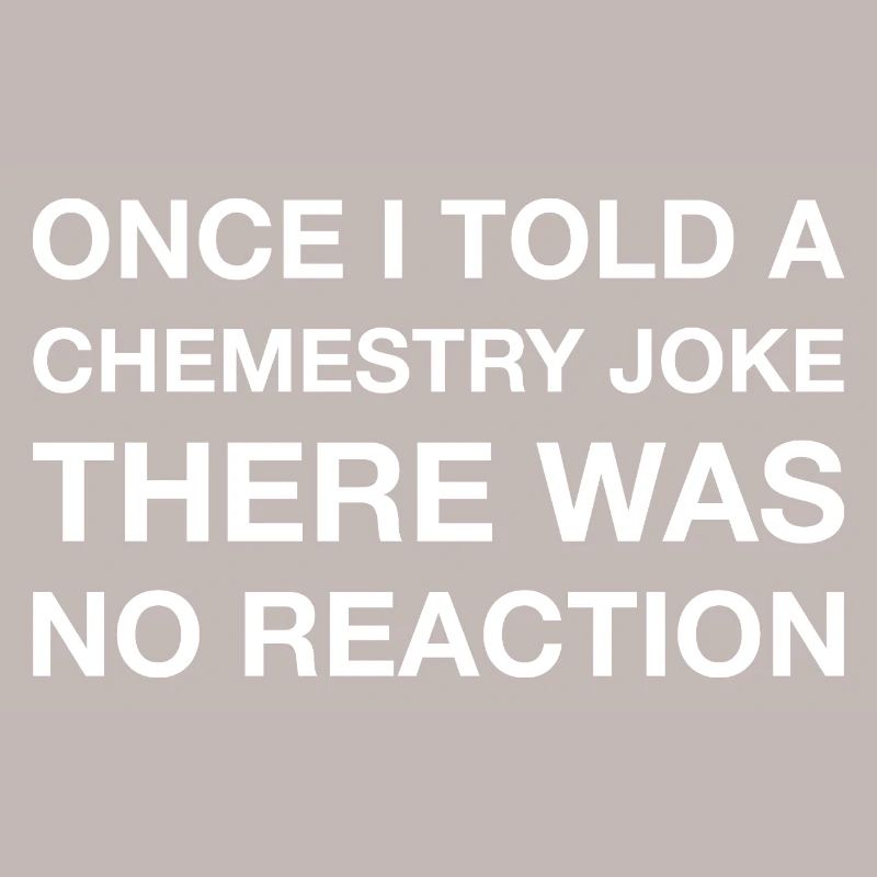 Blagues de chimiste Chimie Humour Nerd