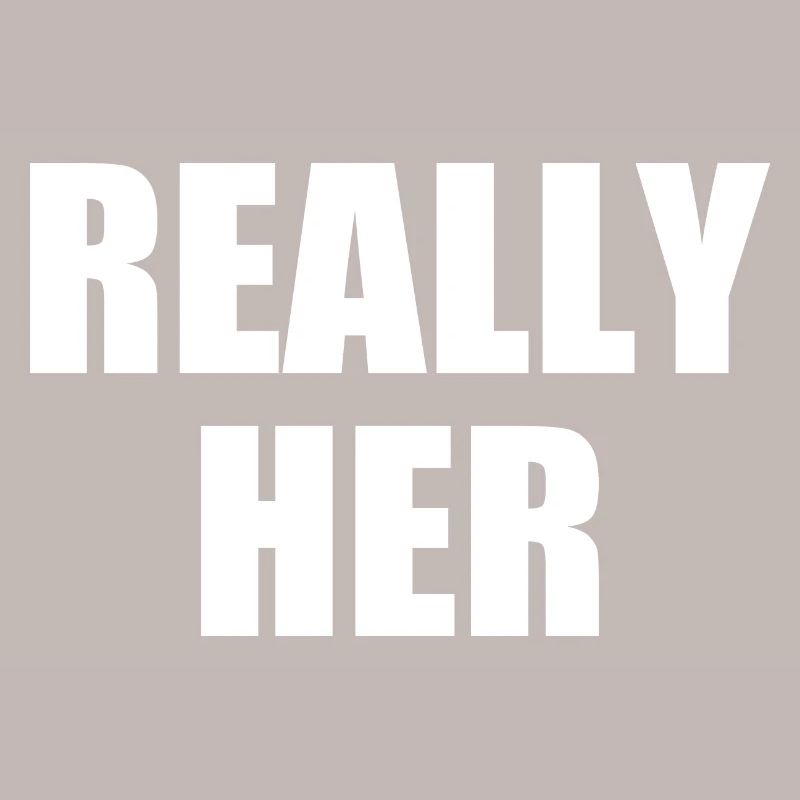 really her