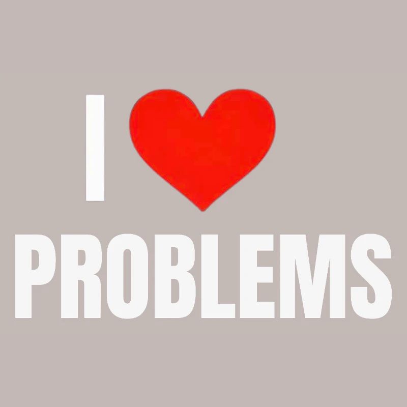 I ❤️ Problems