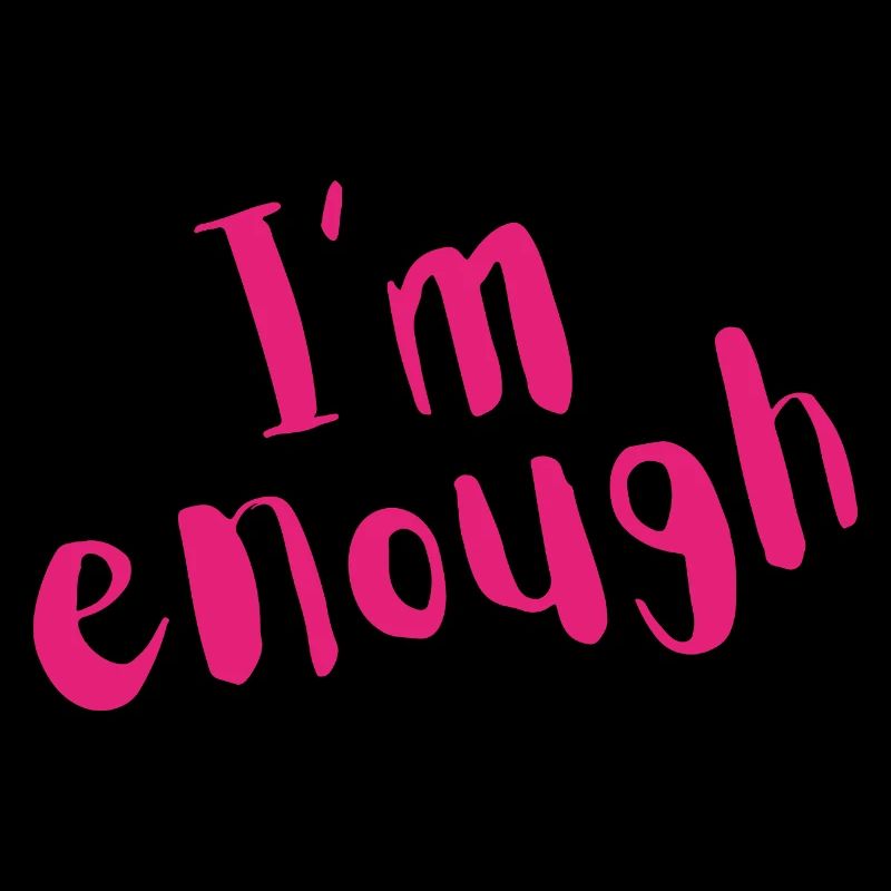I’m Enough – Bold Pink Message
