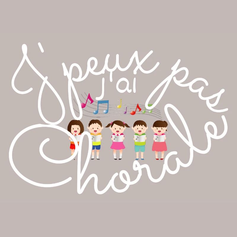 J'peux pas j'ai Chorale