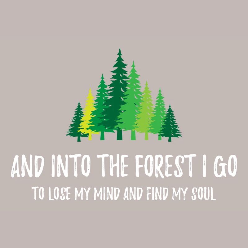 Et je vais dans la forêt