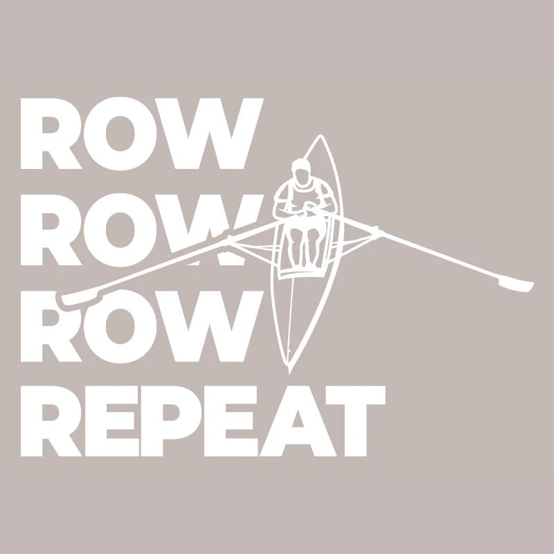 Rowing Rowing Rowing Repeat Rowing