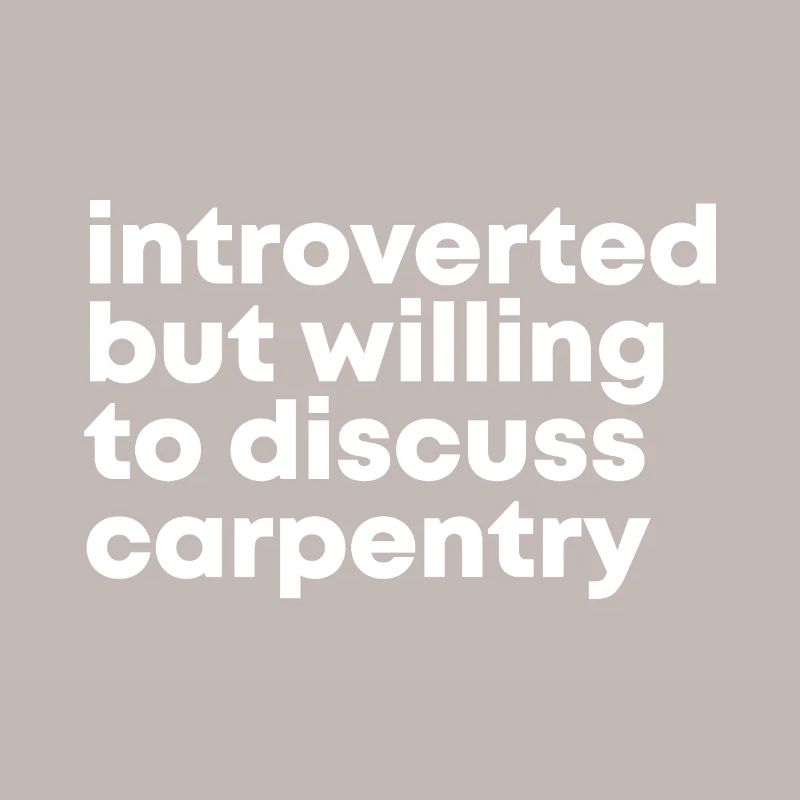 Carpentry