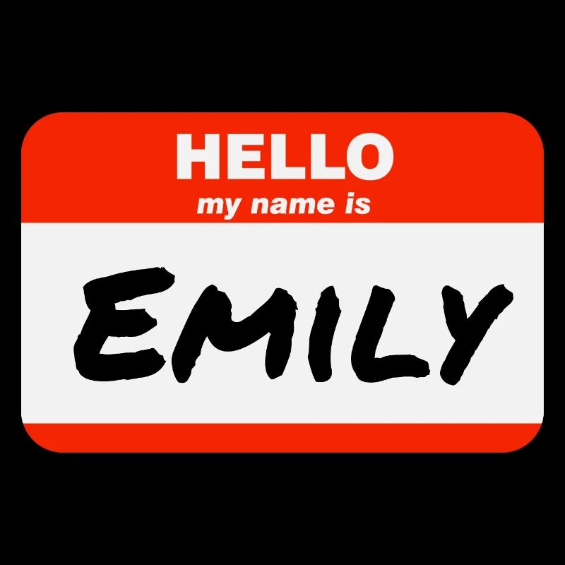 Hello My Name Is Emily Label Name Tag