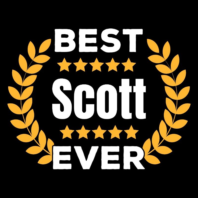 dBest Scott Ever Legend Name Gift