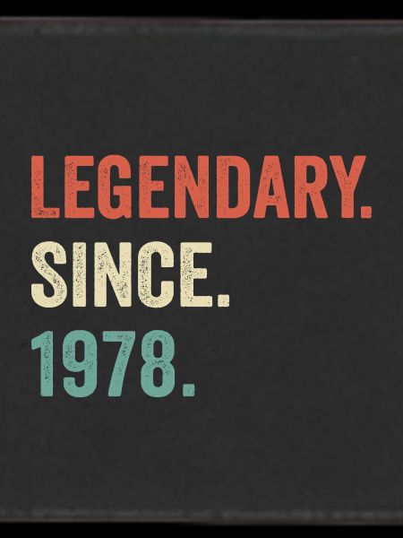 legendary since 1978