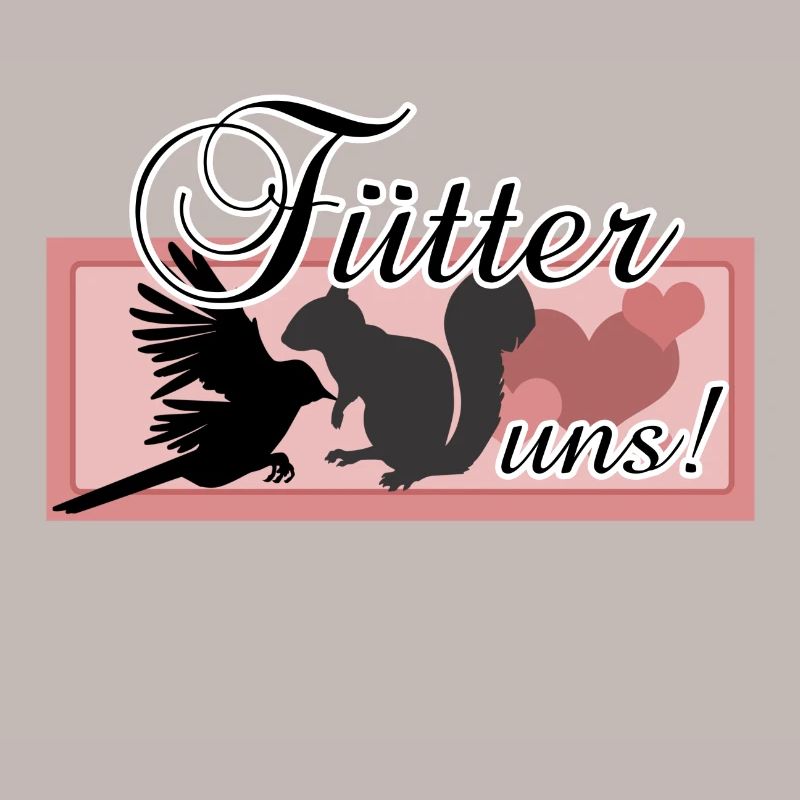 Füttern Wildtiere Tiere Eichhörnchen Vögel Spruch