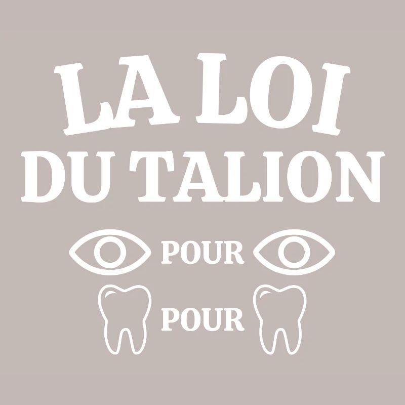 loi du talion, oeil pour oeil, dent pour dent