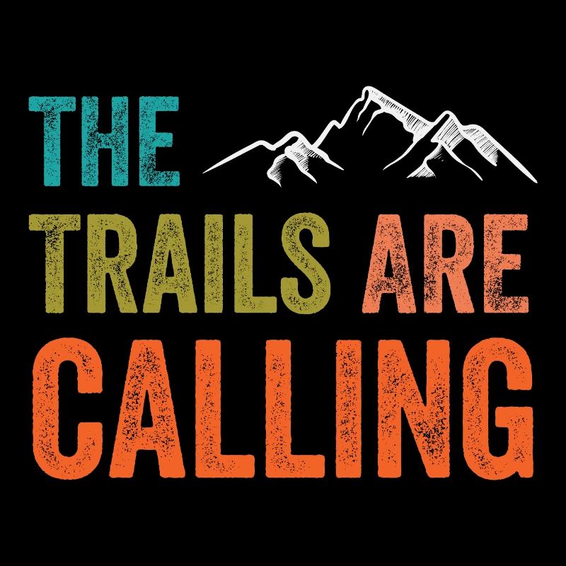 The Trails Are Calling