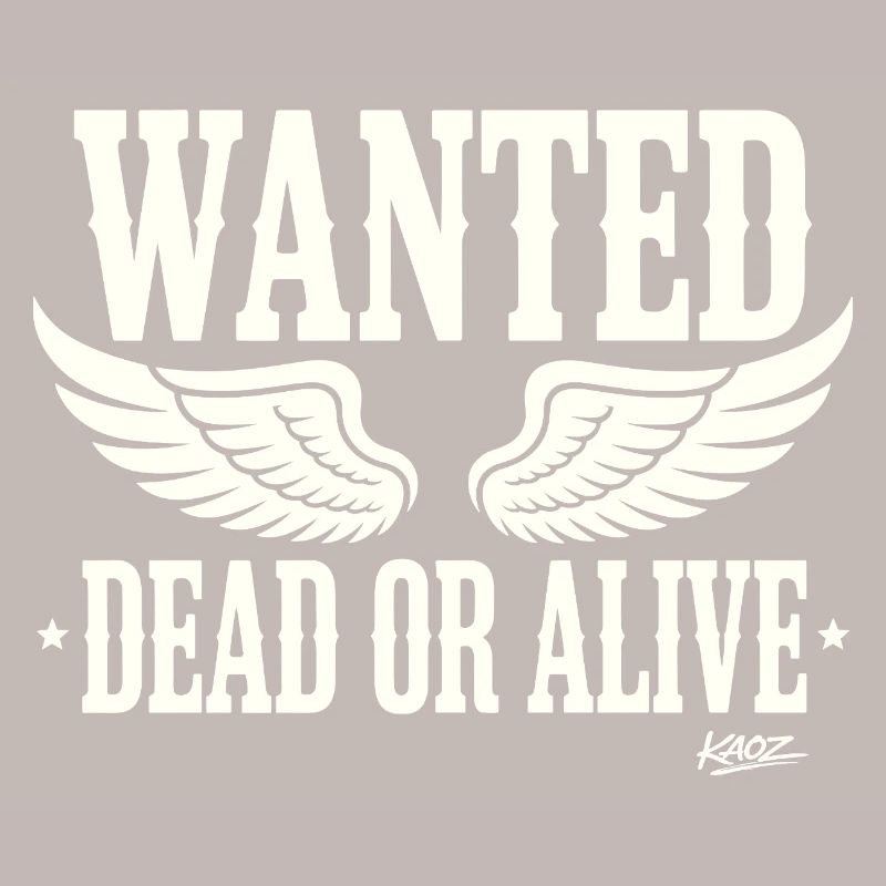 Wanted Dead or Alive with wings