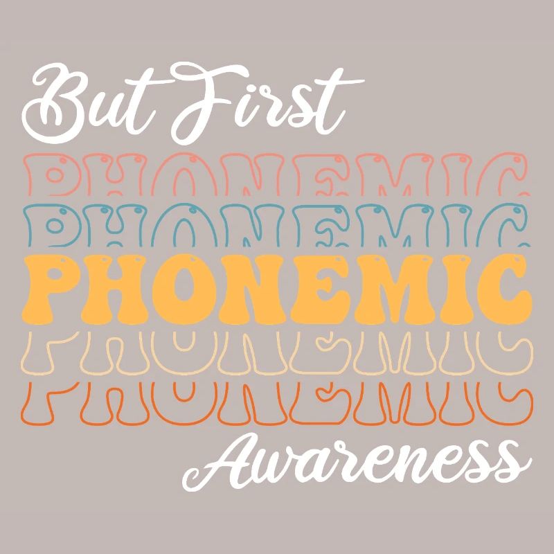 Phonemic Awareness First
