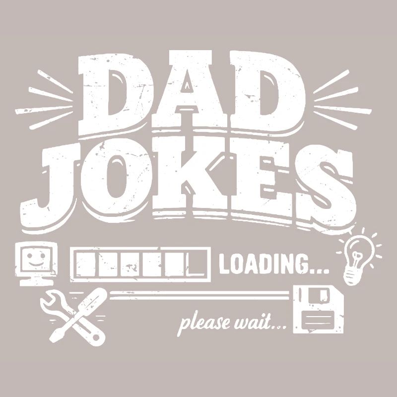 Dad Jokes Loading Please Wait
