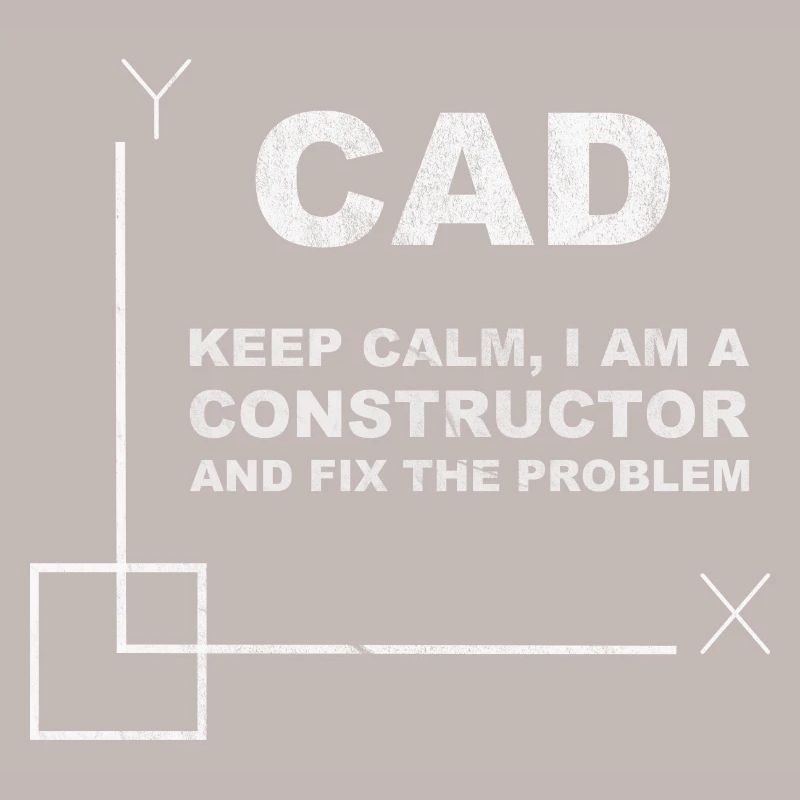CAD Keep Calm Constructor Engineering