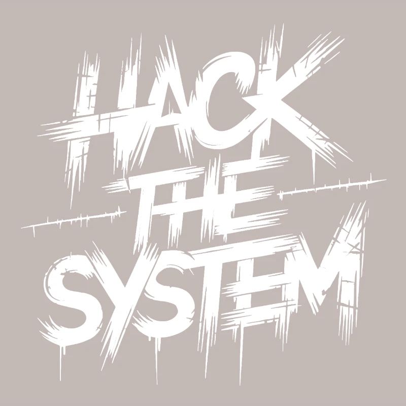 Hack the System Graffiti