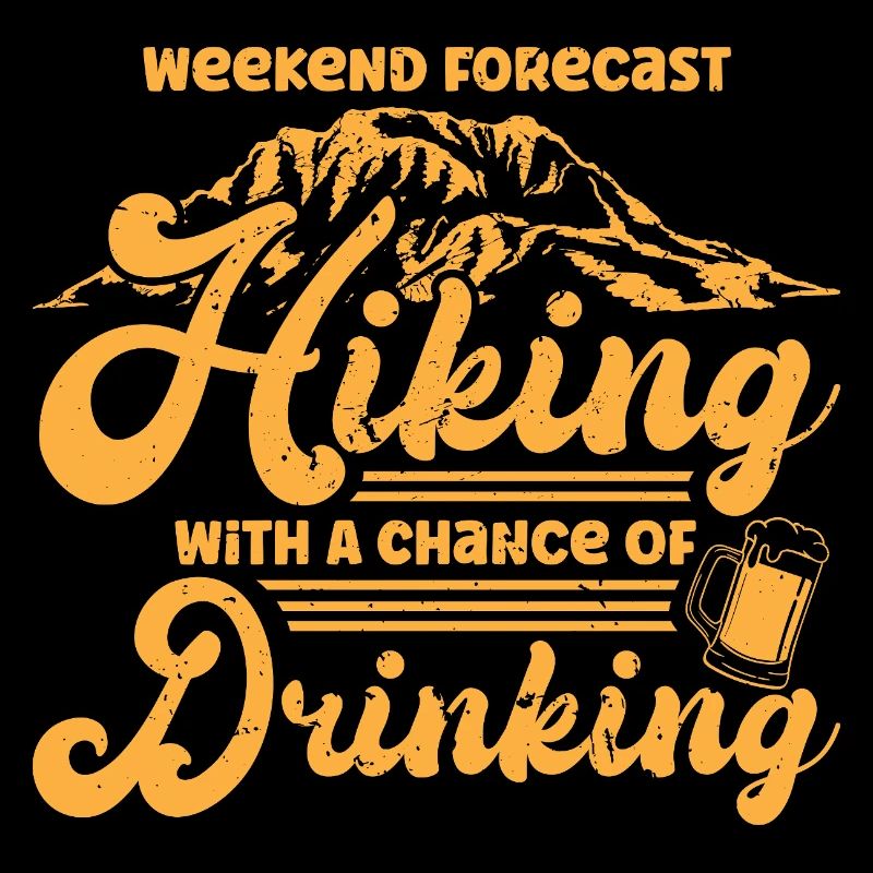 Weekend Forecast Hiking with a Chance of Drinking