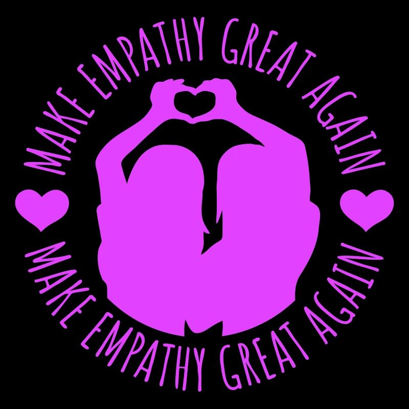 Make Empathy Great Again Politisch Statement Hoffn