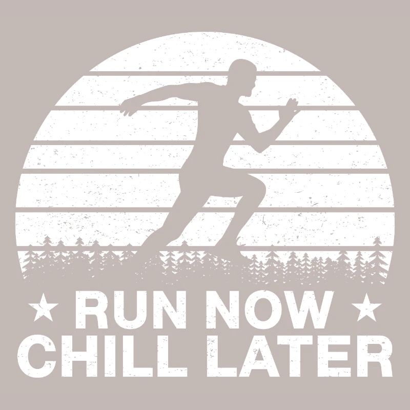 Marathon Runner Run Now Chill Later Running Gift