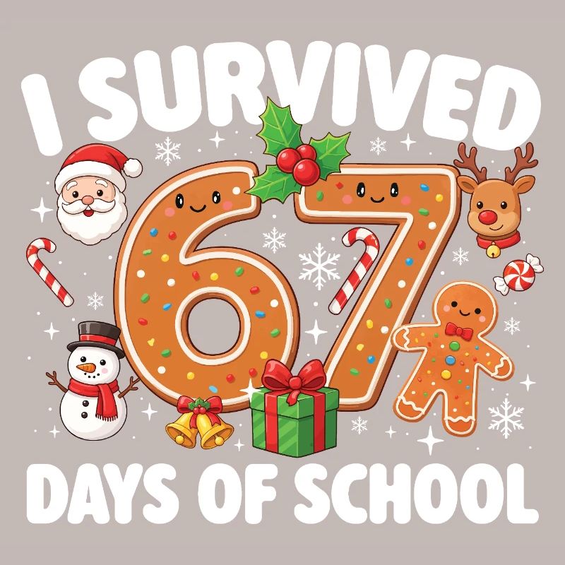 67 Days Survived Funny Student School Meme