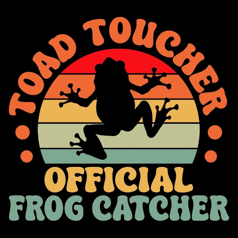 Frog Catcher Toad Toucher Official Catcher Frog