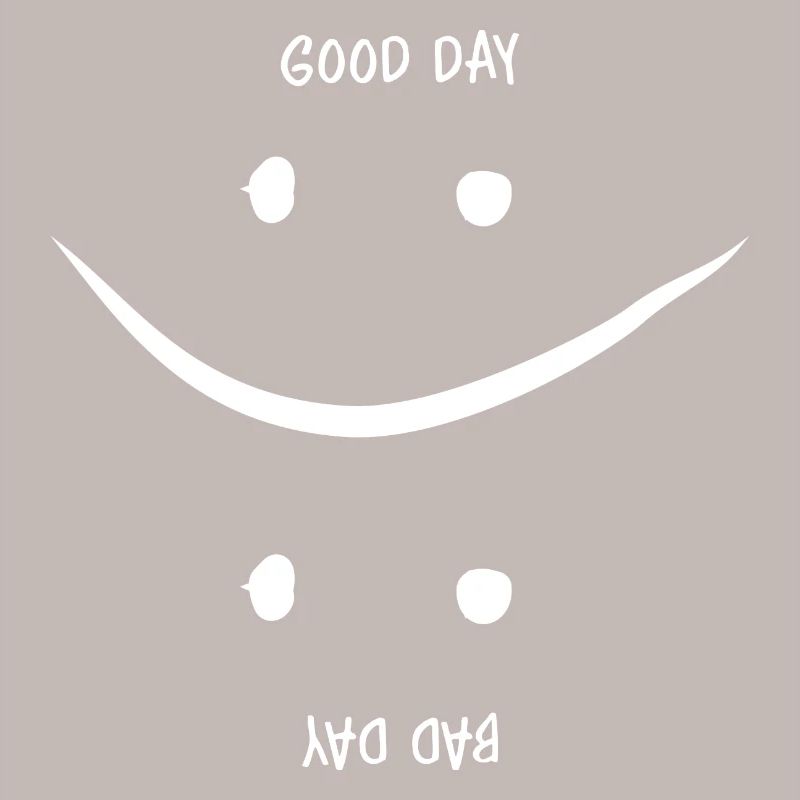 Guter oder Schlechter Tag