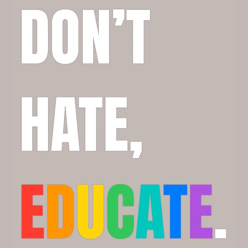 Dont Hate Educate Rainbow Font