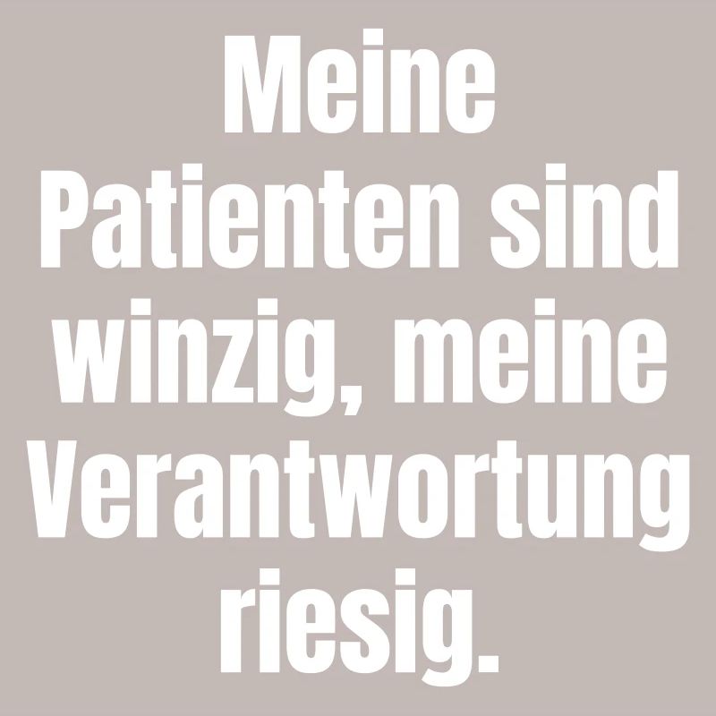 Tiny patients, big responsibility