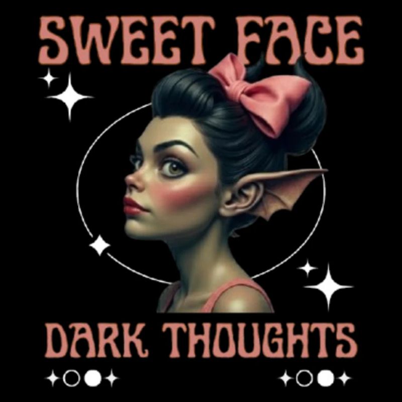 Sweet Face Dark Thoughts