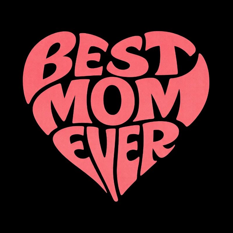Best Mom Ever Muttertag