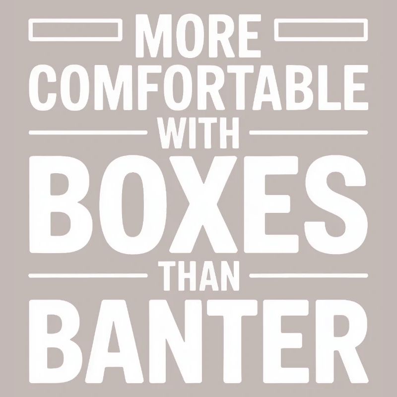 More Comfortable With Boxes