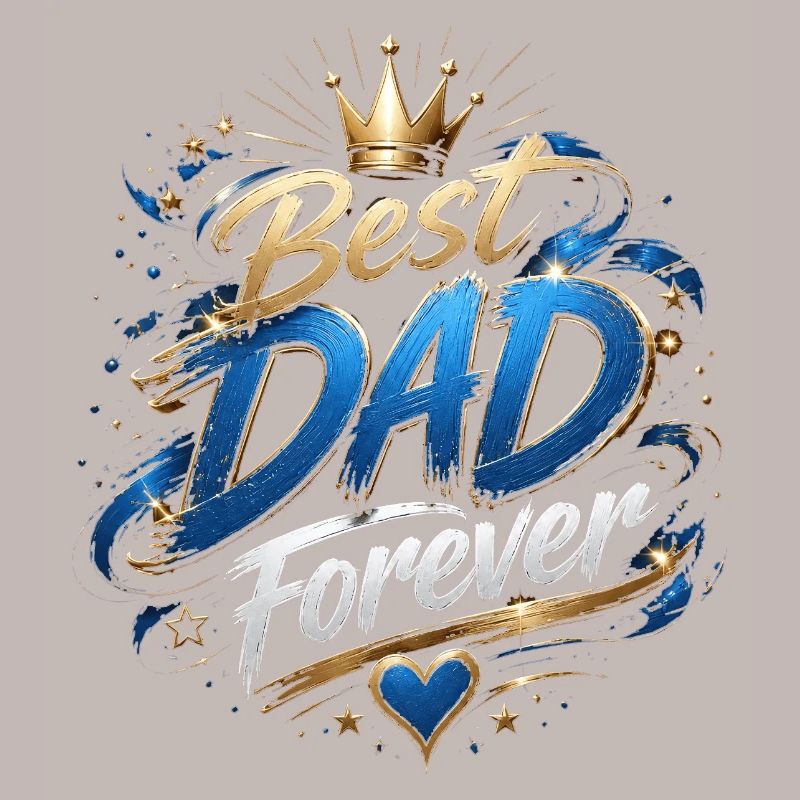 Best Dad Forever Crown Design