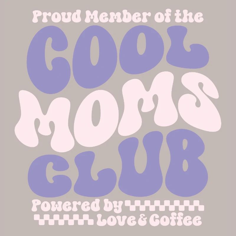 Mama Geschenk Muttertag - Cool Moms Club