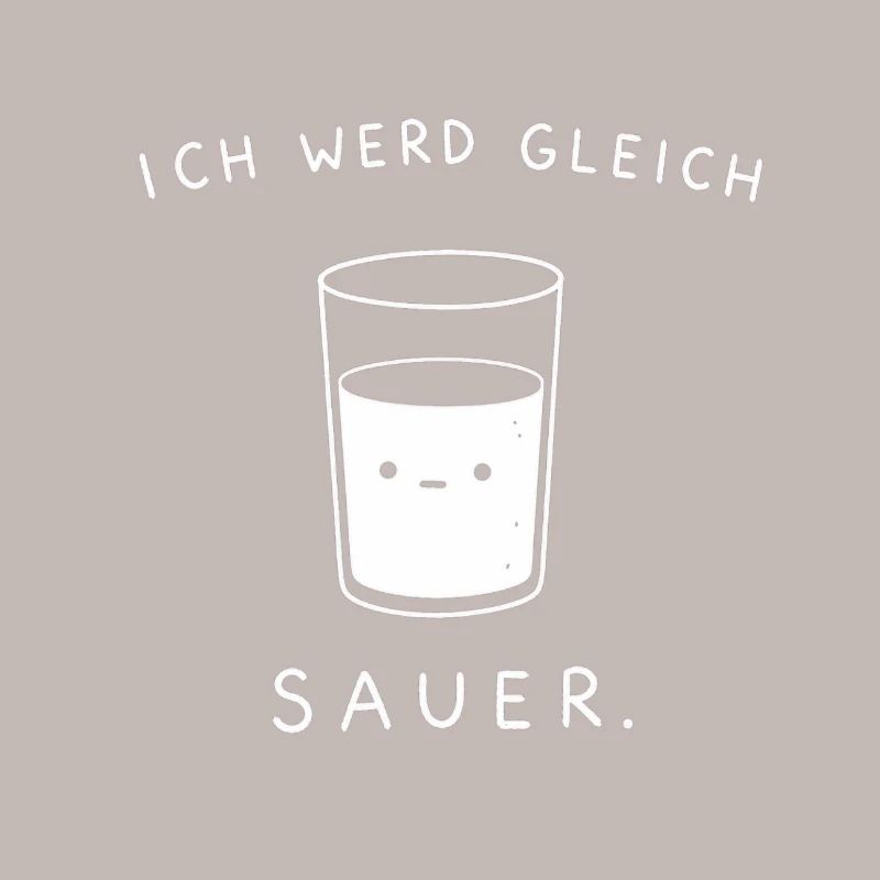 Ich werd gleich sauer