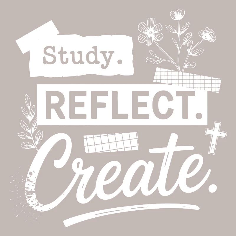 Study. Reflect. Create.