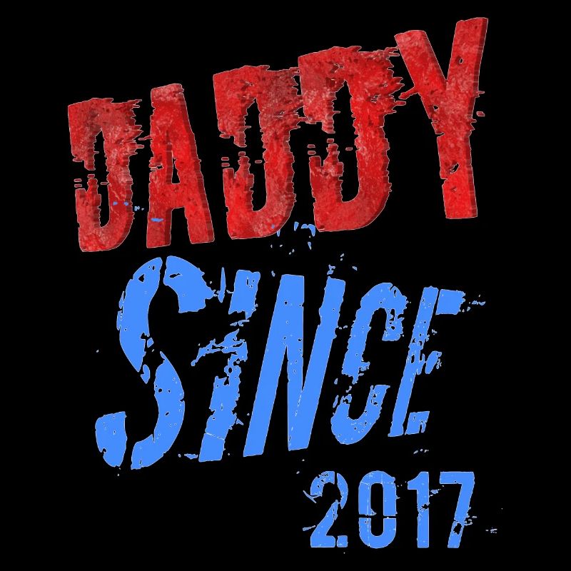 DADY SINCE