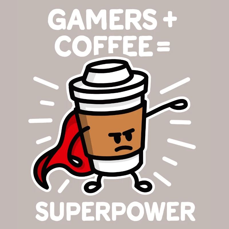 Spieler + Kaffee = Supermacht - Superheld - Held