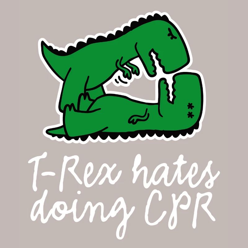 T-Rex hates doing CPR first aid nurse