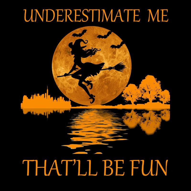 underestimate me that'll be fun