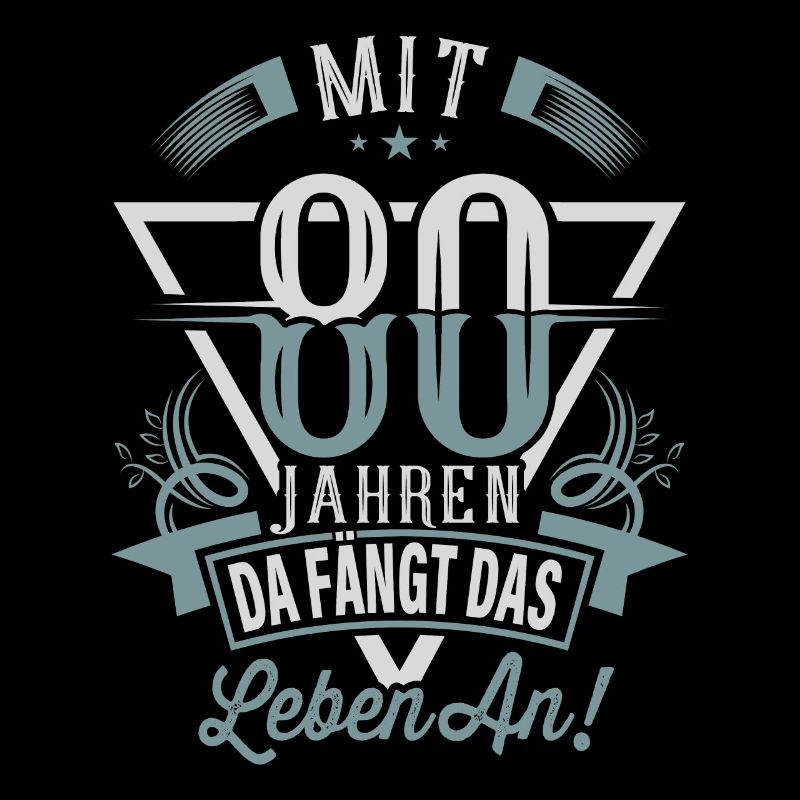 80. Geburtstag Da Fängt Das Leben An