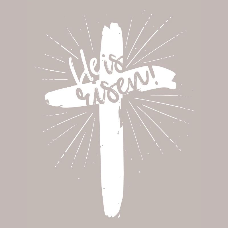 He is risen
