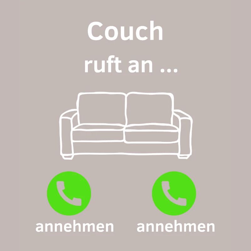 Couch ruft an - annehmen oder annehmen?