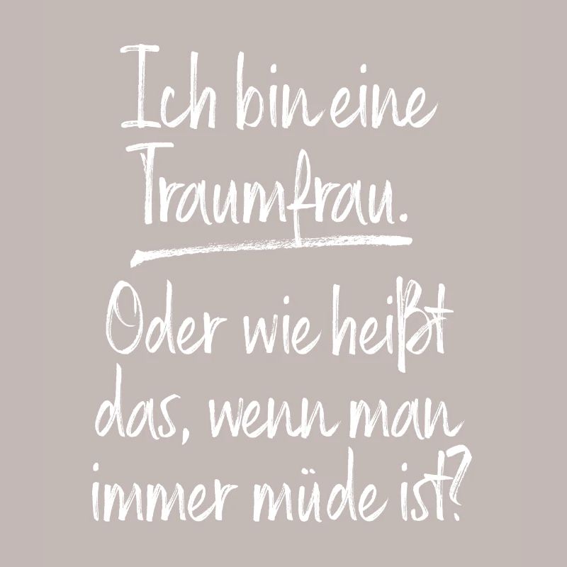 Traumfrau Oder Wie Heißt Das Wenn Man Müde Ist