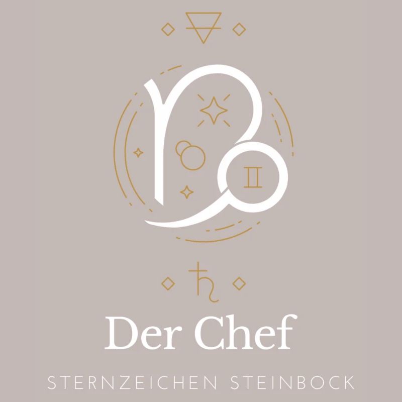 Der Chef - Sternzeichen Steinbock