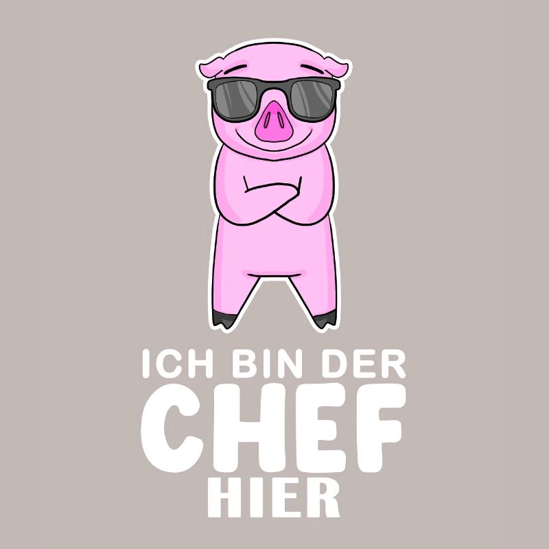 cooles Schwein Chef Spruch