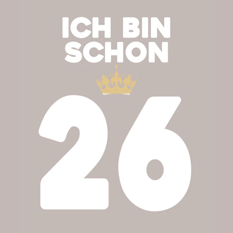 26. Geburtstag Geschenk - 26 Jahre mit Krone