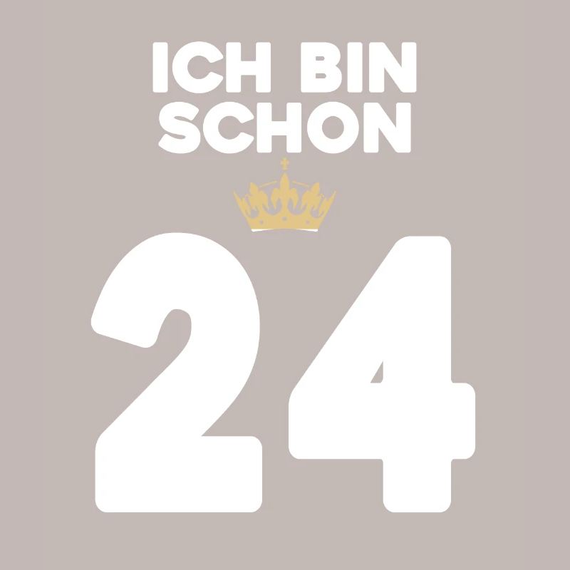 24. Geburtstag Geschenk - 24 Jahre mit Krone