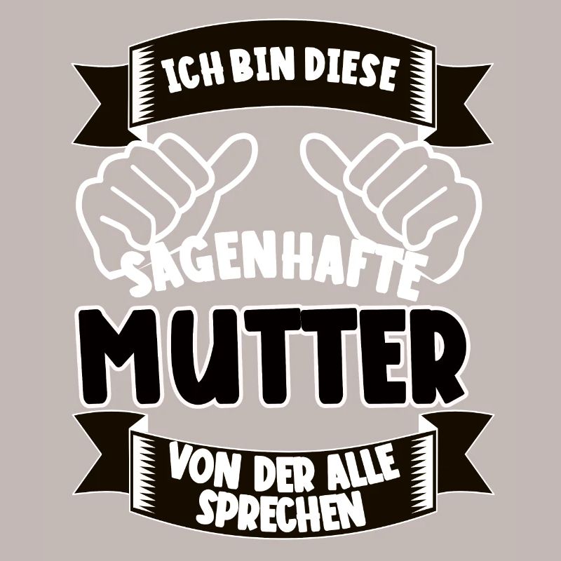 Sagenhafte Mutter – lustiges Geschenk Muttertag