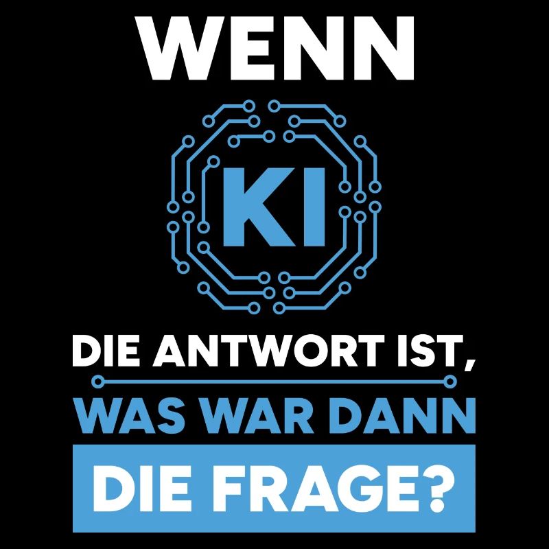 Künstliche Intelligenz Frage Antwort Spruch